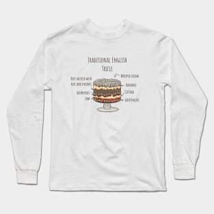 Traditional English Trifle - Rachel Special Trifle Long Sleeve T-Shirt